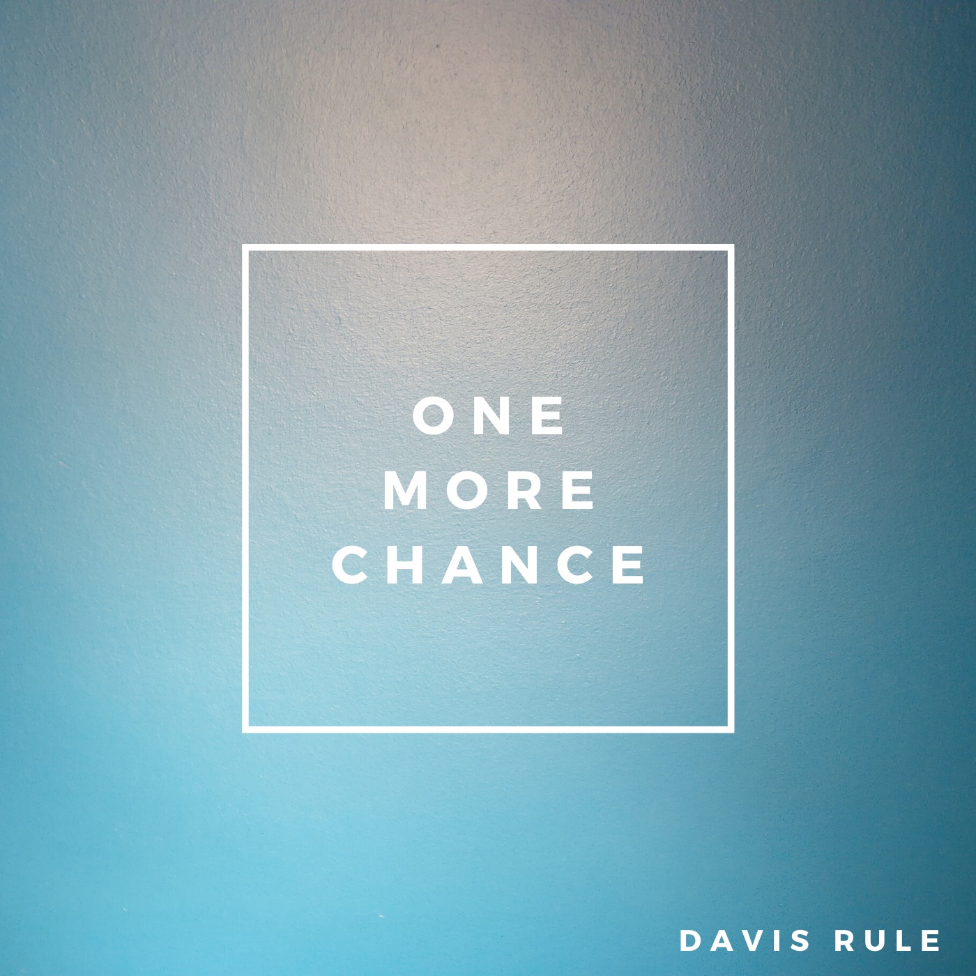 One More Chance